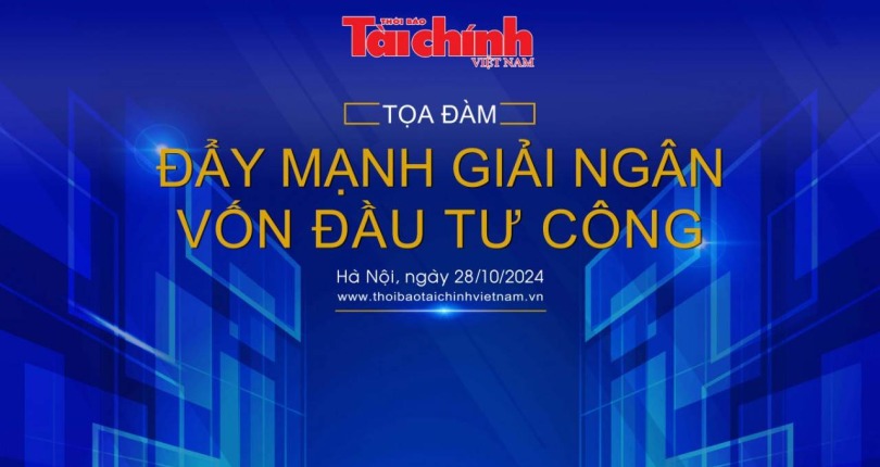 Tọa đàm “Đẩy mạnh giải ngân vốn đầu tư công” diễn ra vào chiều 28/10