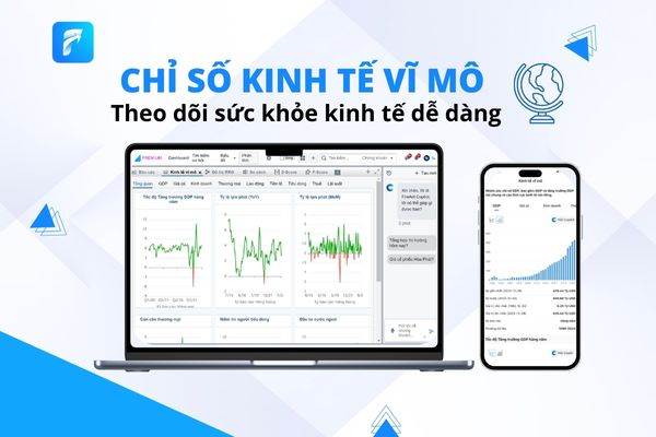 Chỉ số Kinh tế Vĩ mô trên FireAnt Web & Mobile