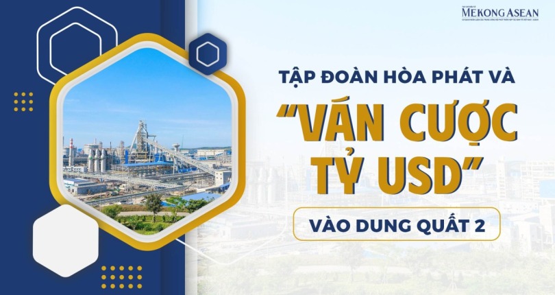 HPG: Tập đoàn Hòa Phát và ‘ván cược tỷ USD’ vào Dung Quất 2