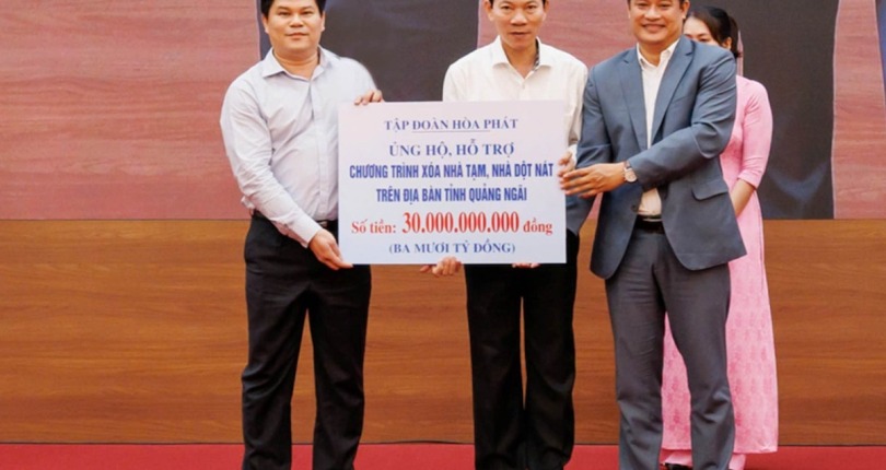 HPG: Tập đoàn Hòa Phát ủng hộ tỉnh Quảng Ngãi 30 tỷ đồng xóa nhà tạm, nhà dột nát