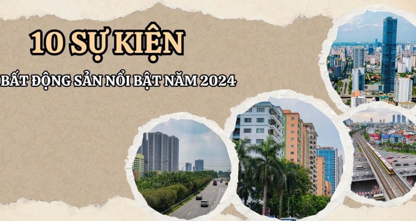 Nhìn lại thị trường bất động sản 2024: Điểm nóng gọi tên Hà Nội, “cơn sốt” từ chung cư đến đất đấu giá; đất nông nghiệp bước sang trang mới…