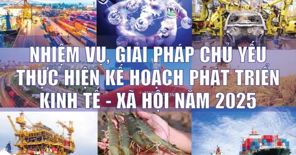 Infographics: Nhiệm vụ, giải pháp chủ yếu thực hiện kế hoạch phát triển kinh tế – xã hội năm 2025