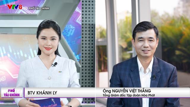 Tổng giám đốc Tập đoàn Hòa Phát: Chúng tôi đang đầu tư 1 tỷ USD mỗi năm cho các dự án mới