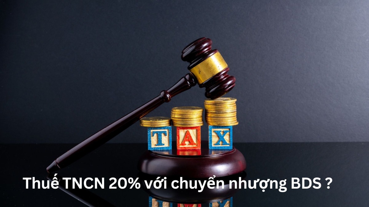 ÐÁNH THUẾ THU NHẬP 20% VỚI LÃI MUA BÁN BĐS?