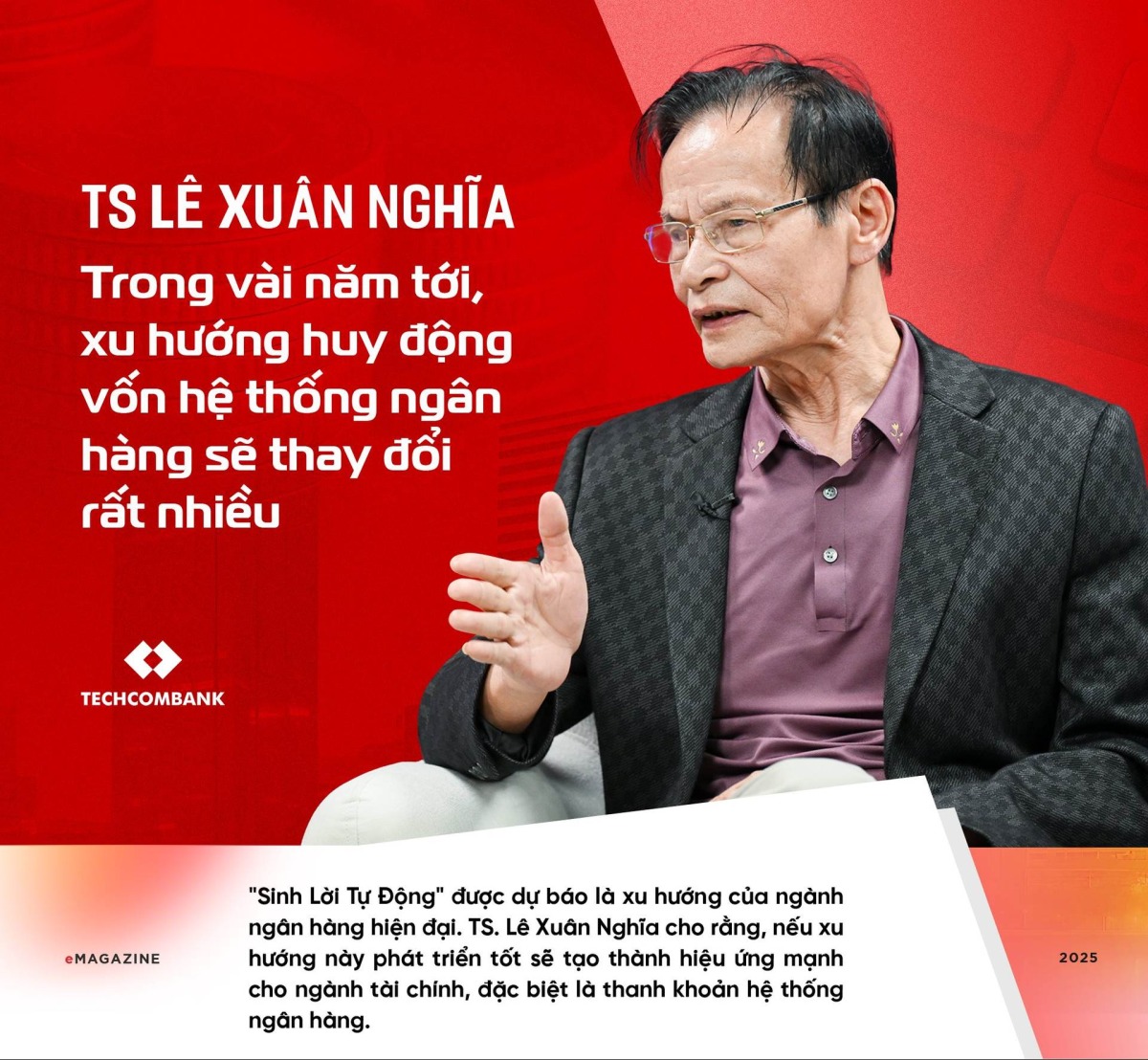 TS Lê Xuân Nghĩa: Vài năm nữa, huy động vốn sẽ thay đổi rất nhiều, chênh lệch lợi nhuận giữa tiết kiệm truyền thống và Sinh Lời Tự Động không còn đủ lớn để phải bận tâm