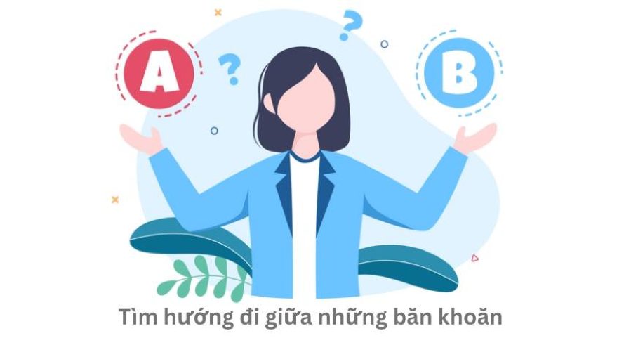 NẾU TRONG TAY CHỈ ĐỦ TIỀN CHỌN 1 TRONG 2: A HAY B, BẠN SẼ CHỌN GÌ?